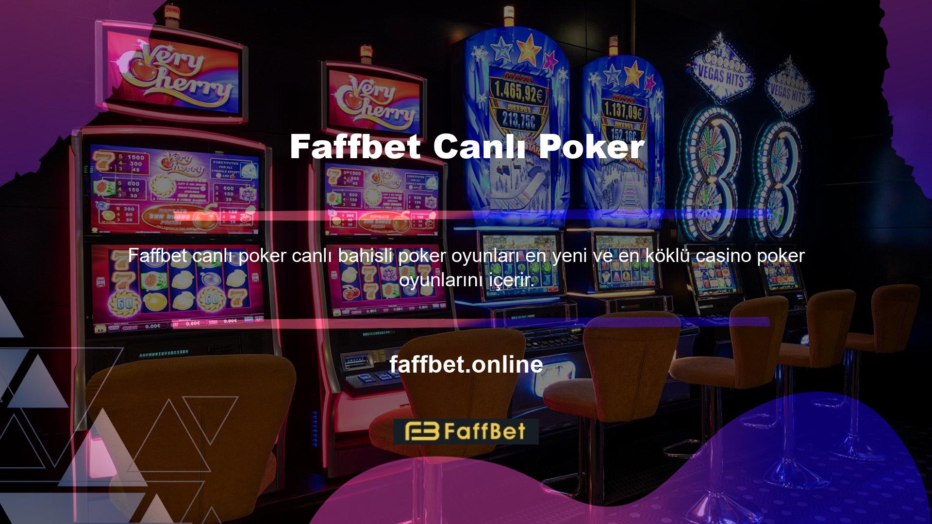 Faffbet Canlı Poker geniş bir oyun yelpazesi sunuyor